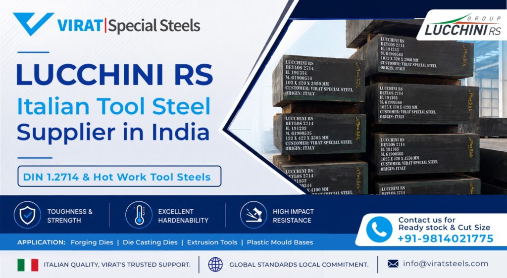 Lucchini Italy Tool Steel Supplier in India | DIN 1.2714 & Hot Work Tool Steels