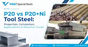 P20 vs P20+Ni Tool Steel